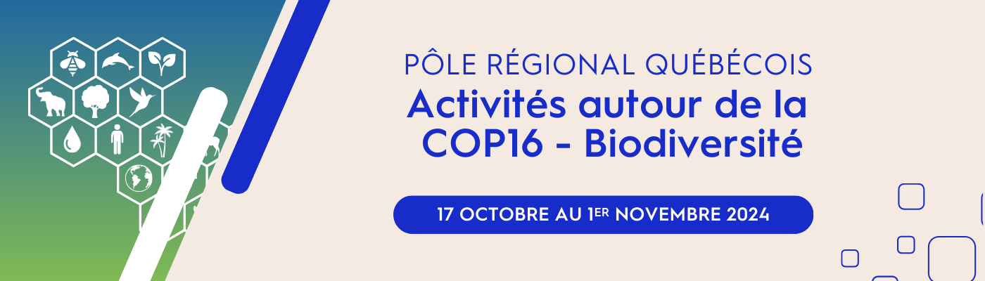 Pôle régional québécois - COP16